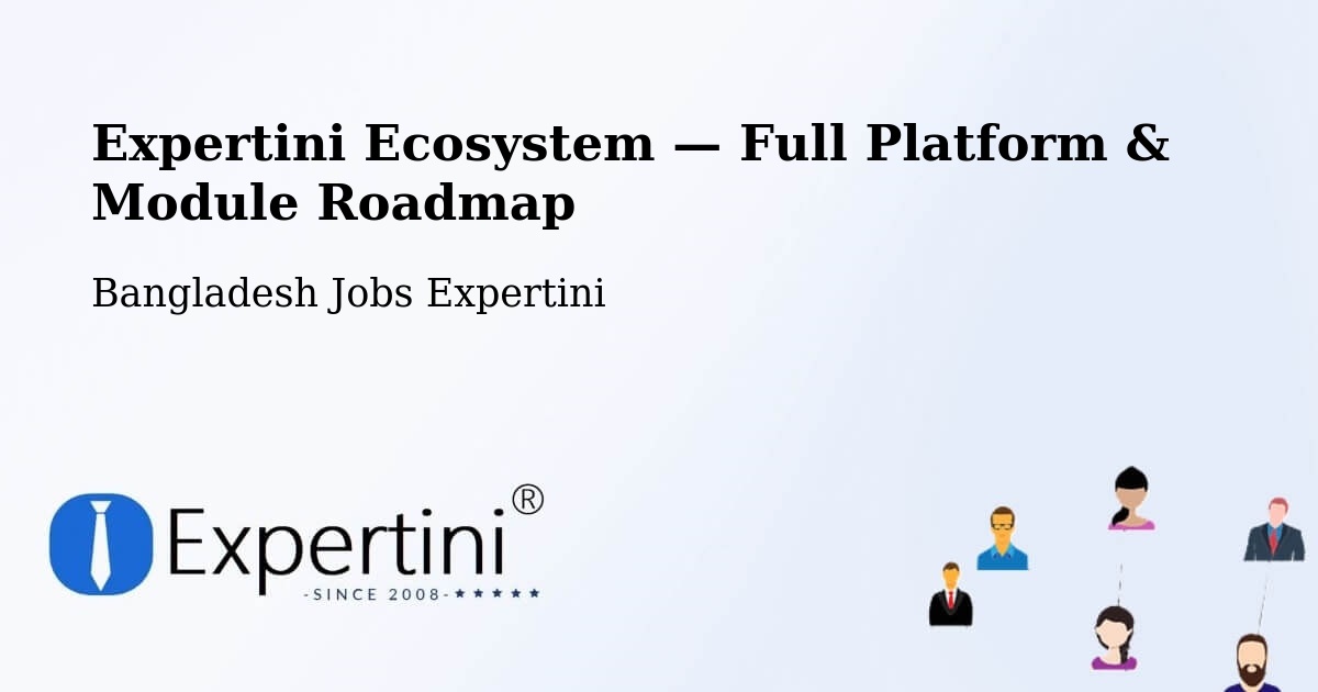 Expertini Ecosystem — Full Platform & Module Roadmap – Chhātak