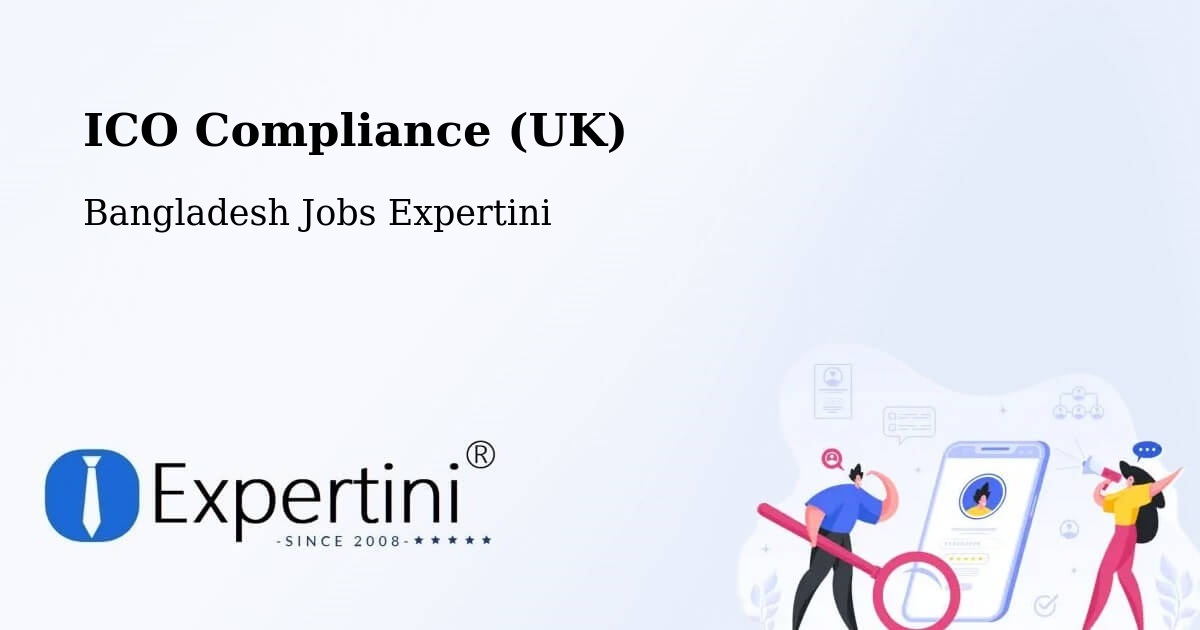 UK Data Protection & ICO Compliance – Chhātak - Bangladesh Jobs Expertini