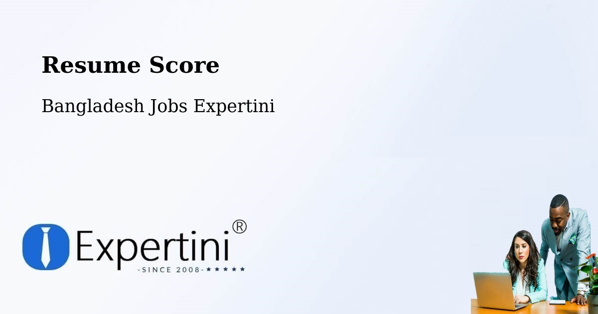 Resume Score & Job Description Match Tool – Chhātak - Bangladesh Jobs Expertini